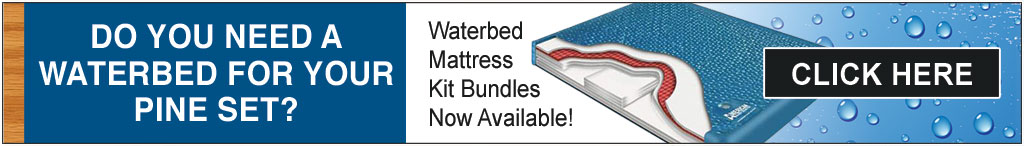 Waterbed Bundle Kits Available