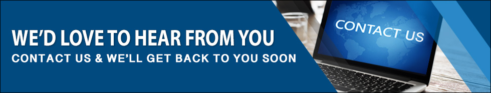 We'd Love To Hear From You We'd Love To Hear From You
