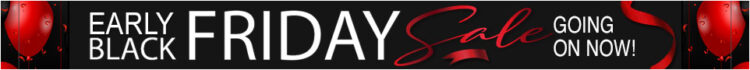 Black Friday Sale Going On Now! Black Friday Sale Going On Now!