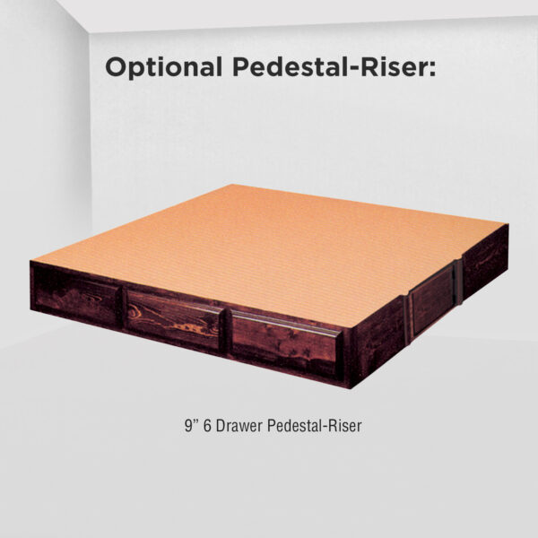 Optional 9" 6 Drawer Pedestal-Riser
